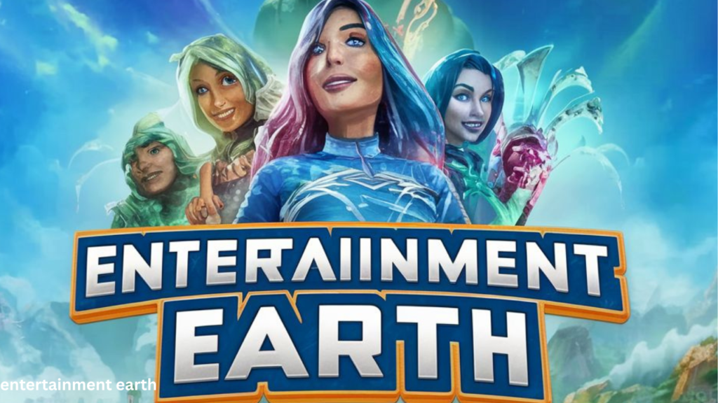 entertainment earth