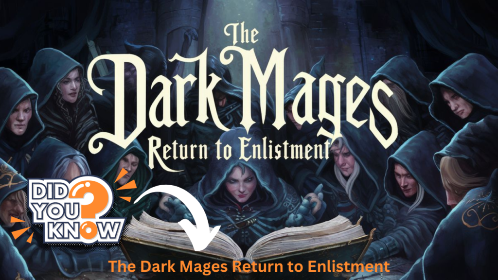 The Dark Mages Return to Enlistment