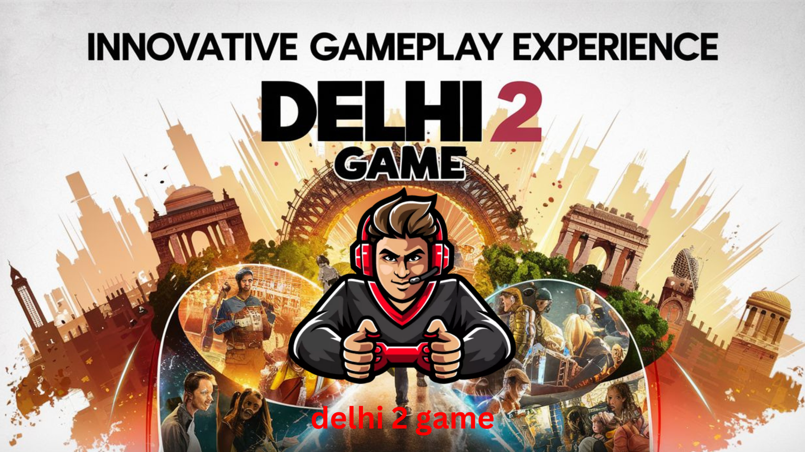 delhi 2 game
