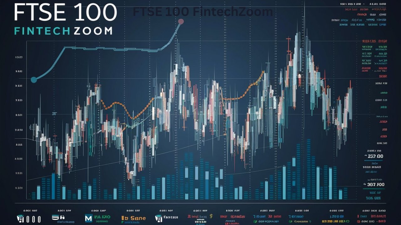 FTSE 100 FintechZoom: Navigating the Financial Landscape