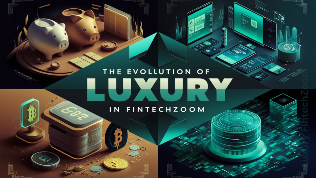 Luxury FintechZoom